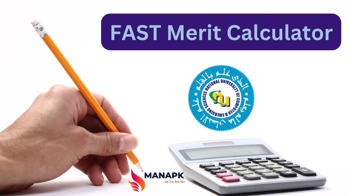 FAST Merit Calculator ( According to the Merit 2023)