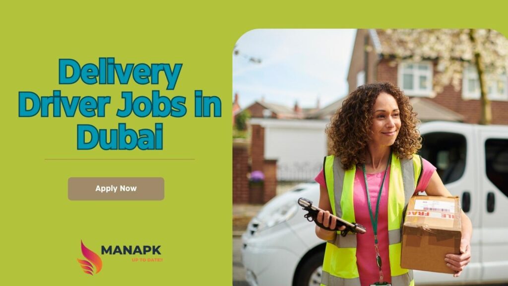 Delivery Driver Jobs in Dubai