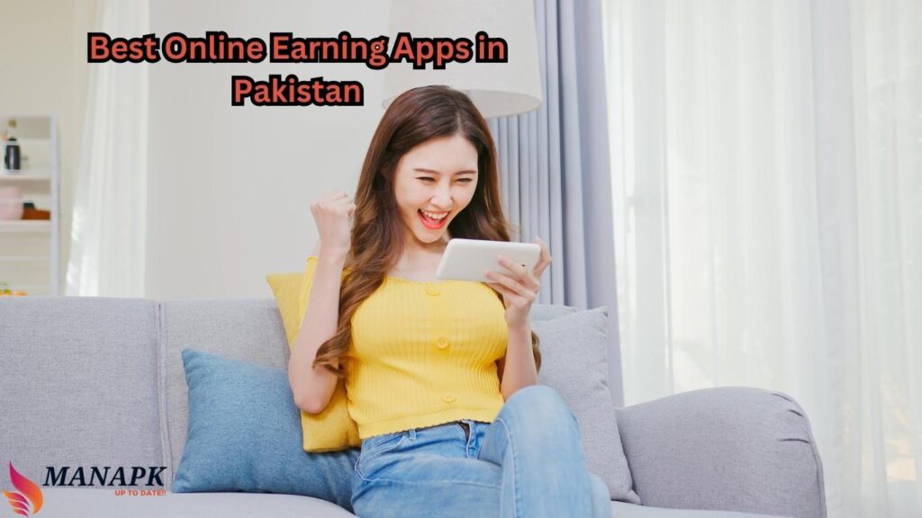 Best Online Earning Apps in Pakistan